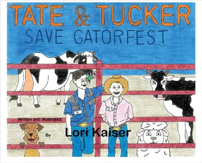 Tate & Tucker Save Gatorfest by Kaiser, Lori