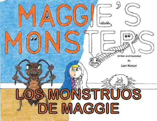 LOS MONSTRUOS DE MAGGIE Libro para colorear by Lori Kaiser, Lori Kaiser