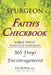 SPURGEON - FAITH'S CHECKBOOK LARGE PRINT (Complete & Unabridged): 365 Days of Encouragement by Lee Kowal MDIV