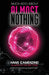 Much Ado About Almost Nothing by Camenzind, Hans