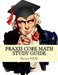 Praxis Core Math Study Guide: : Praxis Core Math Study Guide: With Mathematics Workbook and Practice Tests Academic Skills for Educators (5732) by Exam Sam