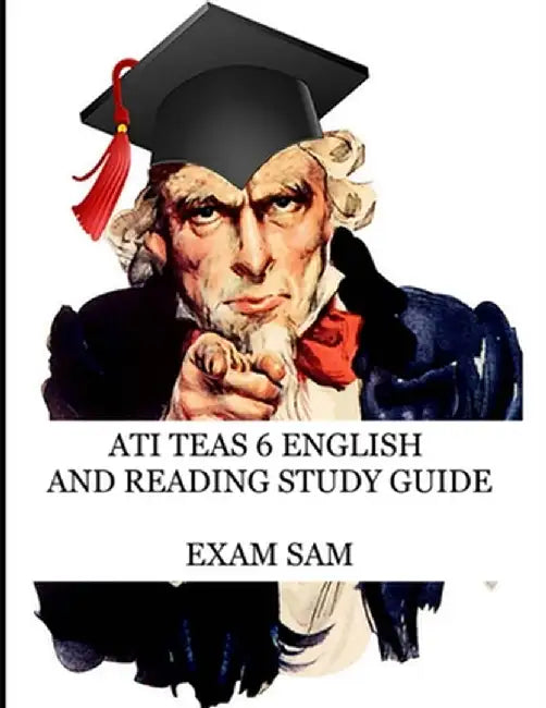 ATI TEAS 6 English and Reading Study Guide: 530 Practice Questions for TEAS Test Preparation by Exam Sam