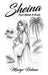 Sheina: From Shame to Grace by Margo Holmes