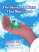 The Story of a Worm That Was Loved by Suzanne Nunes