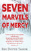 Seven Marvels of Mercy by Dottie Tasker