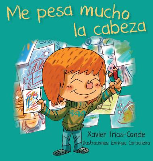 Me pesa mucho la cabeza by Xavier Frías-Conde, Enrique Carballeira