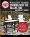 Cooking With the Blackstone Outdoor Gas Griddle, A Quick-Start Cookbook: 101 Delicious Recipes, plus Pro Tips & Illustrated Instructions, from Quick-S by Matt Jason