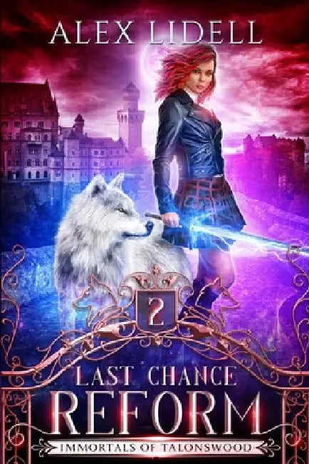 Last Chance Reform by Alex Lidell