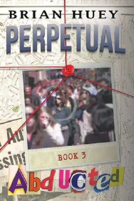 Perpetual by Brian Huey
