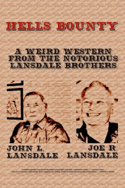 Hell's Bounty by Joe R. Lansdale