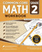 Common Core Math Workbook: Grade 2 by Ace Academic Publishing