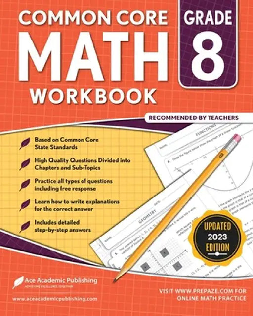 Common Core Math Workbook: Grade 8 by Ace Academic Publishing