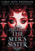 The Seer's Sister: Prequel to The Magic Eaters Trilogy by Carol Beth Anderson