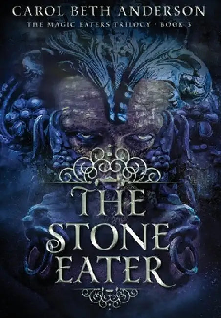 The Stone Eater by Carol Beth Anderson