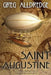 Saint Augustine: A Helena Brandywine Adventure by Greg Alldredge