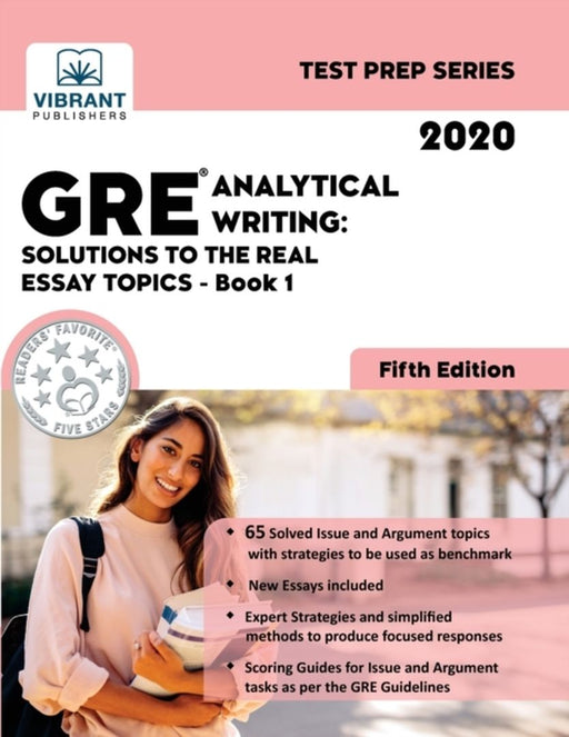 GRE Analytical Writing: Solutions to the Real Essay Topics - Book 1 by Publishers, Vibrant