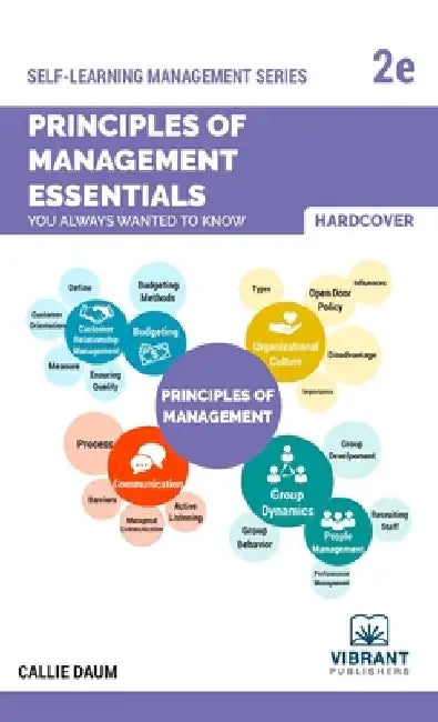 Principles of Management Essentials You Always Wanted To Know by Vibrant Publishers