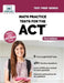 Math Practice Tests for the ACT by Vibrant Publishers