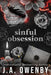 Sinful Obsession by J. a. Owenby