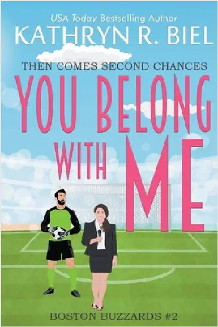 You Belong with Me by Biel, Kathryn R.