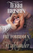 The Forbidden Highlander by Terri Brisbin