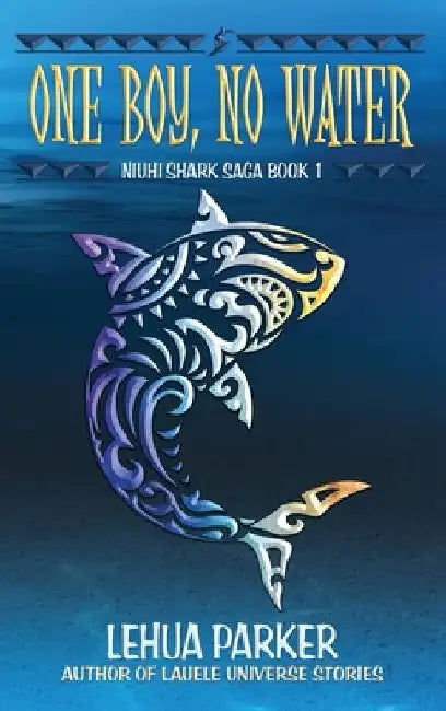 One Boy, No Water by Lehua Parker