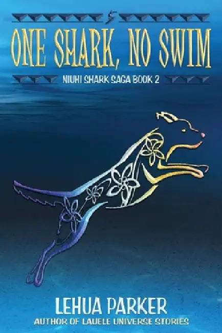 One Shark, No Swim by Lehua Parker