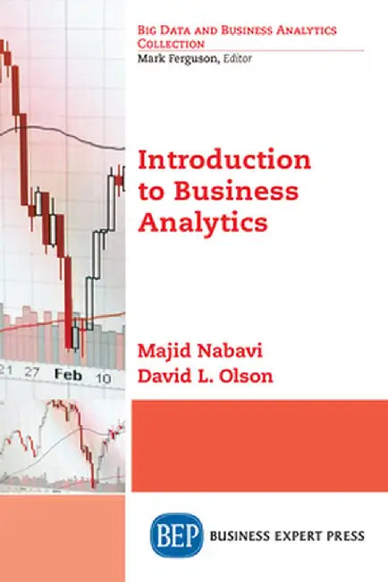Introduction to Business Analytics by Majid Nabavi