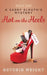 Hot on the Heels by Astoria Wright