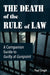 The Death of the Rule of Law: A Companion Guide to Guilty at Gunpoint by Paul Singh