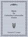 Music For U-U Choirs by Kenneth Langer