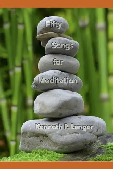 Songs For Meditation by Kenneth Langer
