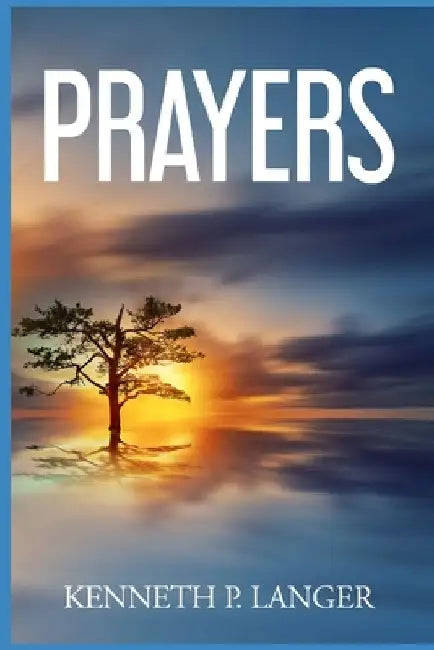 Prayers by Kenneth Langer