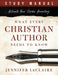 What Every Christian Writer Needs to Know: Activate Your Scribe Anointing (Study Manual) by Jennifer LeClaire