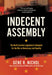 Indecent Assembly: The North Carolina Legislature's War on Democracy and Equality