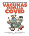 Ayudemos al Planeta a Ponerse Bien: Vacunas contra la COVID by Bacon, Beth