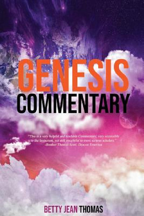 Genesis Commentary by Betty Thomas