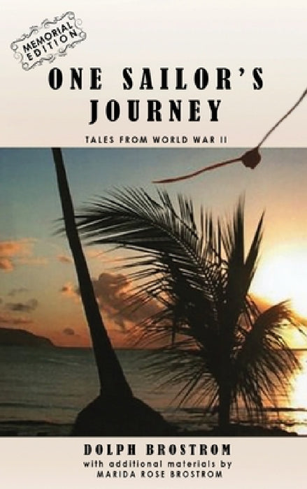 One Sailor's Journey by Marida Rose Brostrom