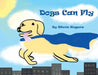 Dogs Can Fly by Steve Rogers