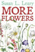 More Flowers by Susan L. Leary