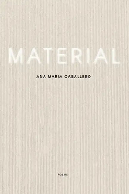 Material by Ana María Caballero