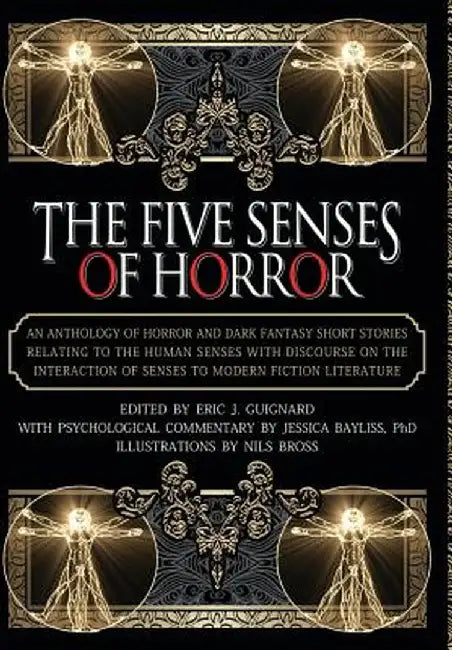 The Five Senses of Horror by Eric J. Guignard