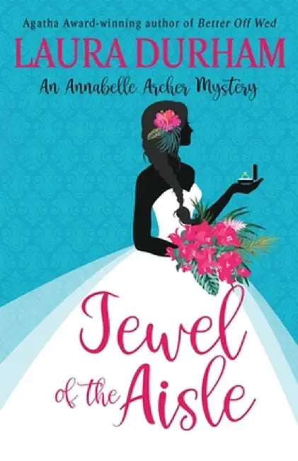 Jewel of the Aisle: A humorous cozy mystery novella by Laura Durham