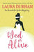 Wed or Alive by Laura Durham