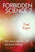 Forbidden Science 7: Final Report, The Journals of Jacques Vallee 2020-2025 by Jacques Vallee