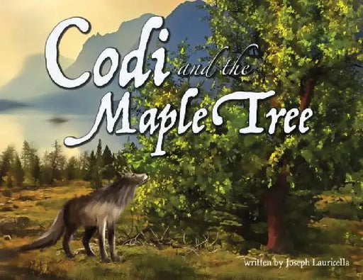 Codi and the Maple Tree by Joseph Lauricella