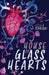 House of Glass Hearts by Siddiqui, Leila