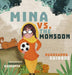 Mina vs. the Monsoon by Rukhsanna Guidroz, Debasmita Dasgupta