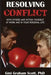 Resolving Conflict by Gini Graham Scott