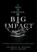 Small Changes, Big Impact: Ten Strategies to Promote Student Efficacy and Lifelong Learning (a Pocket Guide to School Reform Through Research-Bas by Anthony R. Reibel